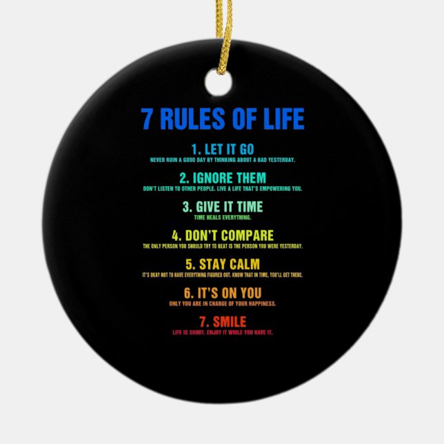 Birthday Gift 7 Rules Of Life Ceramic Ornament (Front)