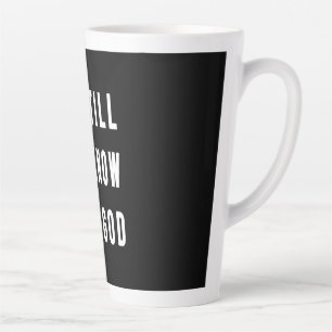 Birthday Gift Be Still And Know I Am Go Latte Mug