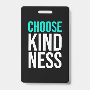 Birthday Gift Choose Kindness Badge