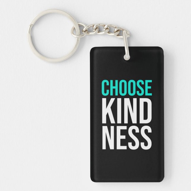 Birthday Gift Choose Kindness Keychain (Front)