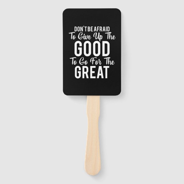 Birthday Gift Do Not Be Afraid Hand Fan (Front)