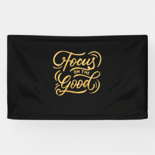 Birthday Gift Focus On The Good Banner