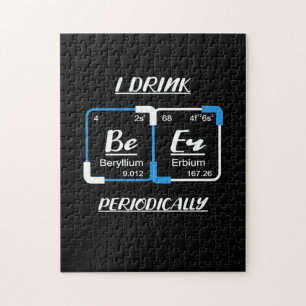 Birthday Gift I Drink Beer Periodically Jigsaw Puzzle