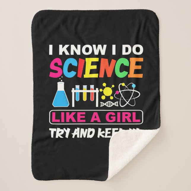 Birthday Gift | I Know I Do Science Like A Girl Sherpa Blanket (Front)