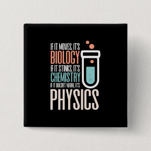 Birthday Gift If It Moves It Is Biology 2 Inch Square Button