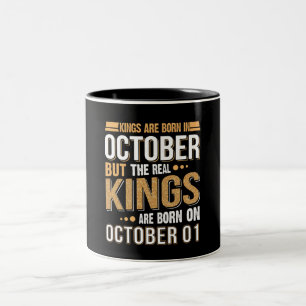 Birthday Gift   Kings Are Born In October Gift Two-Tone Coffee Mug