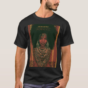 Birthday Gift Lauryn Great Hil Female Rapper Idol  T-Shirt