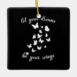 Birthday Gift Let Your Dreams Be Your Swings Ceramic Ornament