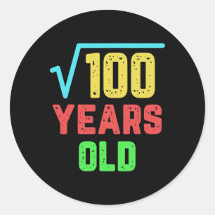 Birthday Gift Square Root Of 100 10 Years Old Classic Round Sticker