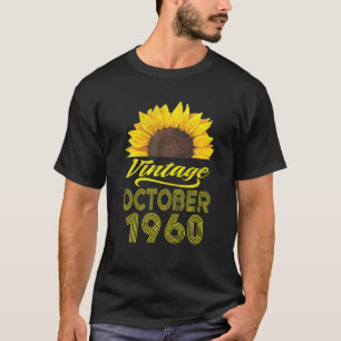 Birthday Gift Sunflower Vintage October 1960 60 Bi T-Shirt