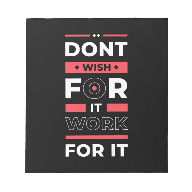 Birthday Gift Work For It Notepad (Front)