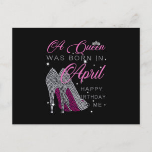 Birthday Gifts A Queen Was Born In April Announcement Postcard