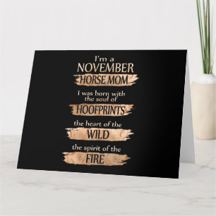 Birthday Gifts   I'm A November Horse Mom Card