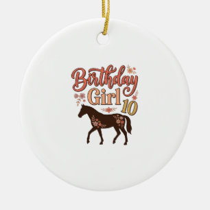 Birthday Girl 10 Horse Floral Vector Design_1 Ceramic Ornament