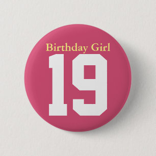 Birthday Girl 19th Celebration 2 Inch Round Button