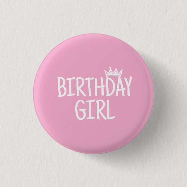 Birthday Girl 1 Inch Round Button (Front)