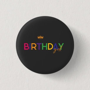 Birthday Girl 1 Inch Round Button