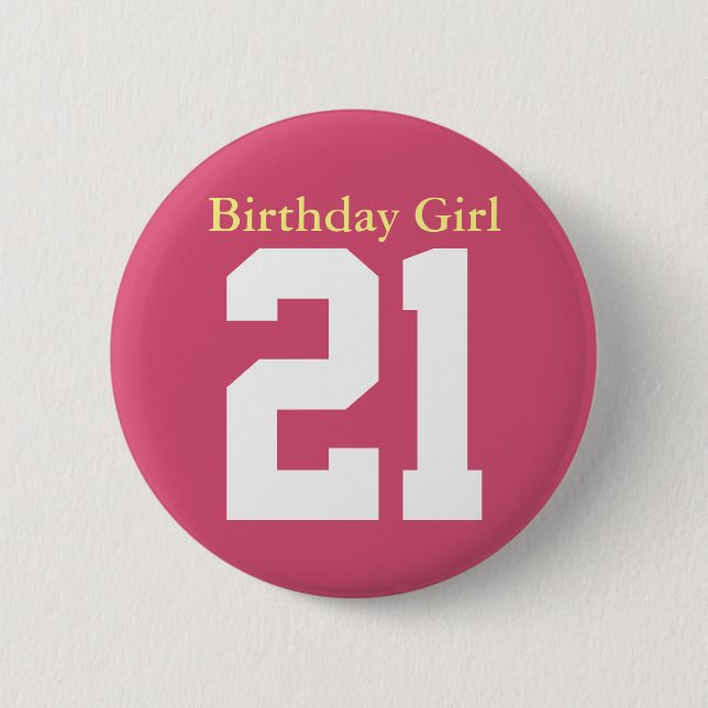 Birthday Girl 21 2 Inch Round Button (Front)