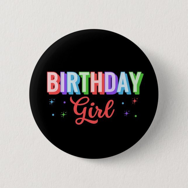 Birthday Girl  2 Inch Round Button (Front)