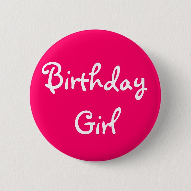 Birthday Girl 2 Inch Round Button (Front)
