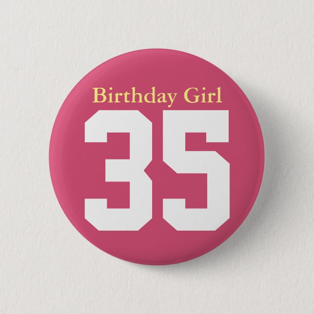 Birthday Girl 35 2 Inch Round Button (Front)