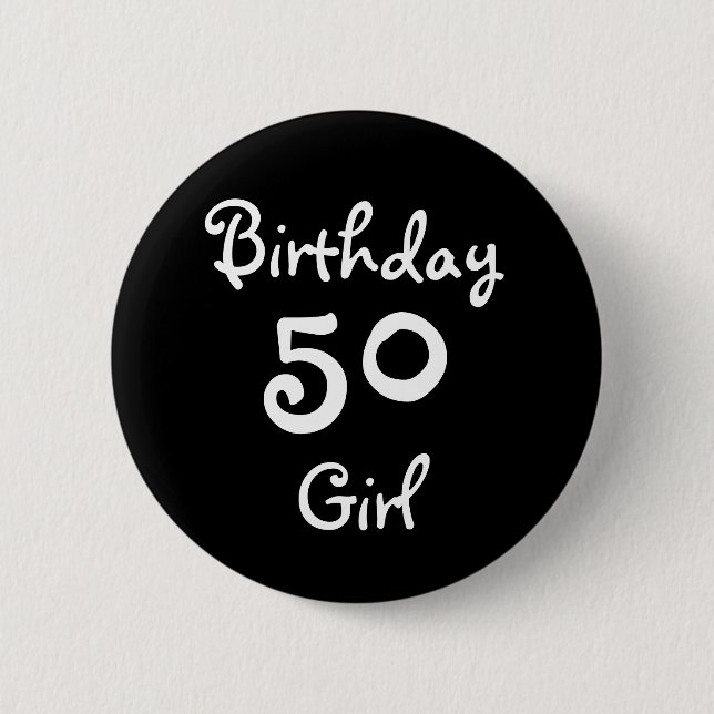 Birthday Girl 50 2 Inch Round Button (Front)