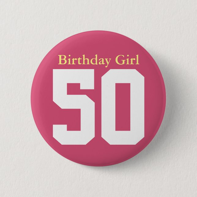 Birthday Girl 50 2 Inch Round Button (Front)