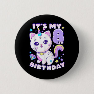 Birthday Girl 8 Years Old, Cat, Unicorn, 8th Birth 2 Inch Round Button