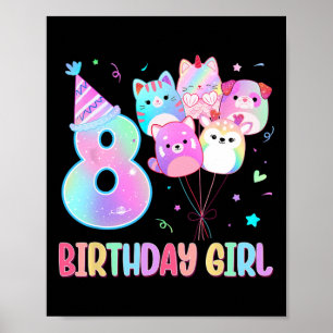 Birthday Girl 8th Birthday Squish Squad Mallow Gir Poster
