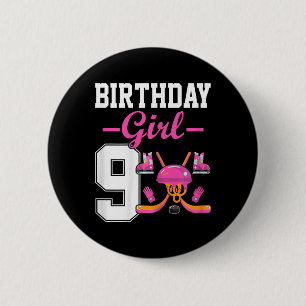 Birthday Girl 9 Years Old Ice Hockey 9th Birthday  2 Inch Round Button