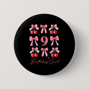 Birthday Girl 9th Birthday Cherry Coquette Bow 9 Y 2 Inch Round Button