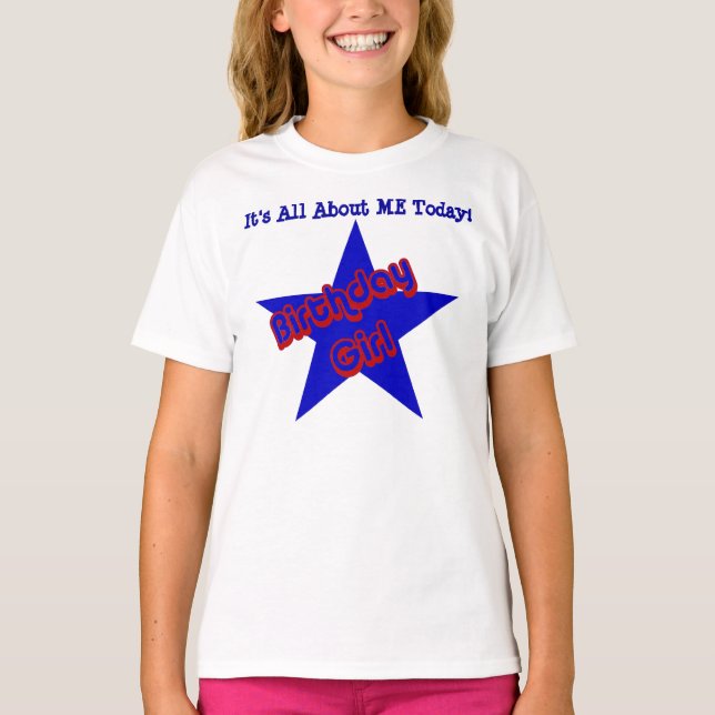 Birthday Girl All About Me Cute T-Shirt (Front)