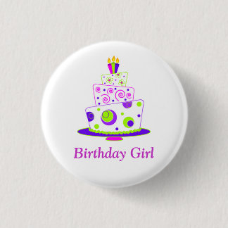 Birthday Girl Badge 1 Inch Round Button