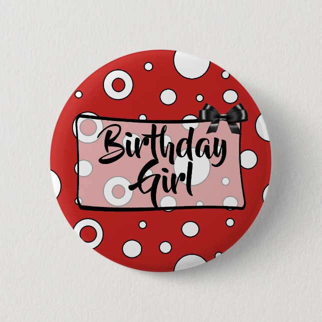 Birthday Girl Button Black, white and Red Bow (Front)