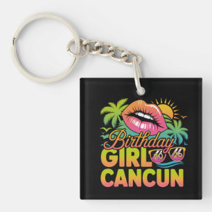 Birthday Girl Cancun 2026 Tropical Vacation Trip Keychain
