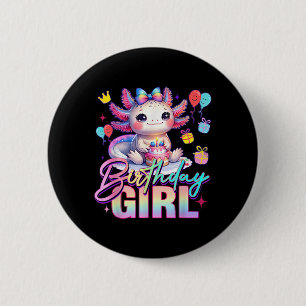 Birthday Girl Cute Axolotl Birthday Party Kids Gir 2 Inch Round Button