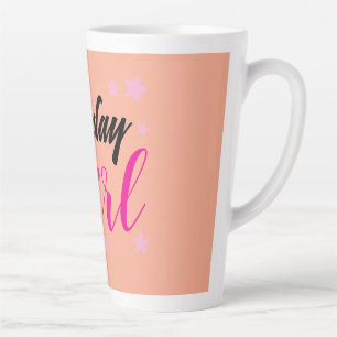 Birthday Girl Female Collection Baréjoa Latte Mug