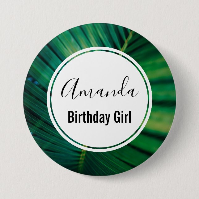 Birthday Girl Green Tropical Leaf Photo 3 Inch Round Button (Front)