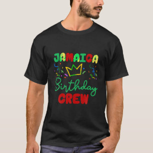 Birthday Girl Jamaica Party Crew Matching T Shirt