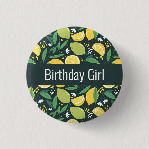 Birthday Girl - Lemon and Limes Fruit Pattern 1 Inch Round Button