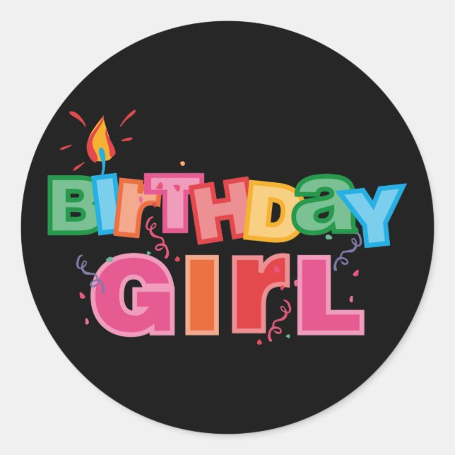 Birthday Girl Letters Classic Round Sticker (Front)