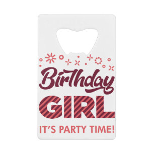 Birthday Girl Party Princess Crown Girls Credit Card Bottle Opener