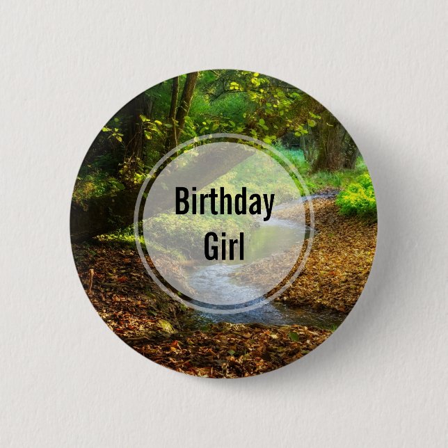 Birthday Girl Photo of a Forest Creek 2 Inch Round Button (Front)