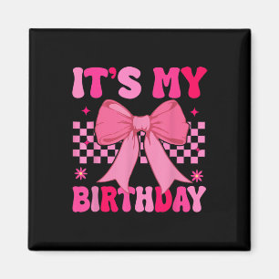 Birthday Girl Pink Coquette Aesthetic Bow Girly Y2 Magnet