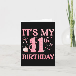 Birthday Girl Pink Coquette Bow 11 Years Old Aesth Card