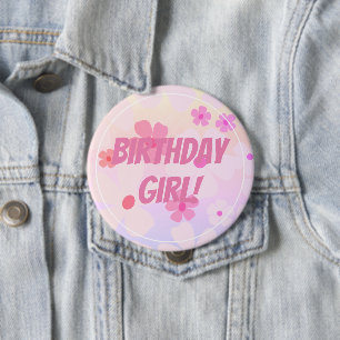 Birthday Girl Pink Flower Power 4 Inch Round Button