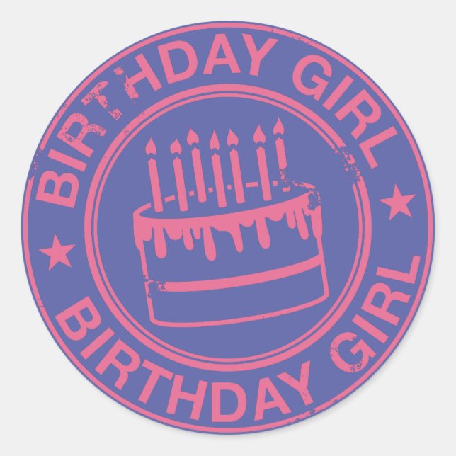 Birthday Girl -pink rubber stamp effect- Classic Round Sticker (Front)