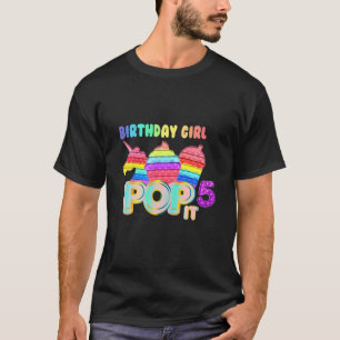 Birthday Girl Pop It 5 T-Shirt
