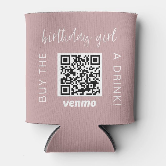 Birthday Girl QR Code Buy A Drink With Venmo Girly Can Cooler (Front)
