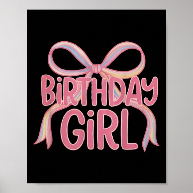 Birthday Girl Ribbon With Cute Bow Party  Poster (Front)